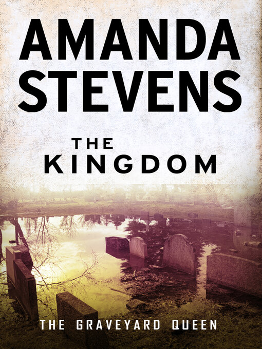 Title details for The Kingdom by Amanda Stevens - Wait list